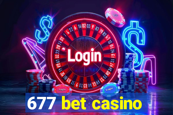 677 bet casino